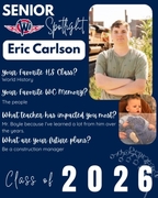 West Central High School Senior Spotlight for Eric Carlson, Class of 2026. The graphic shows Eric in a green shirt with arms crossed in an outdoor industrial setting, alongside a small inset photo of him as a baby. Text highlights his interest in World Hi